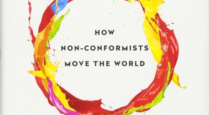 BẢN NGUYÊN – Originals – How Non-Conformists change the world